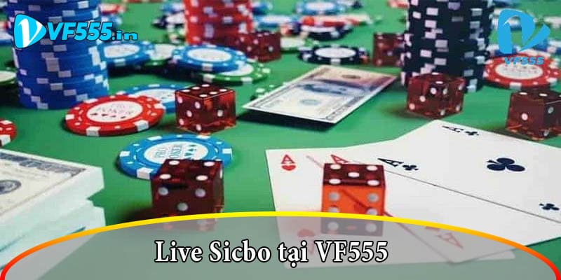 Live Sicbo tại VF555